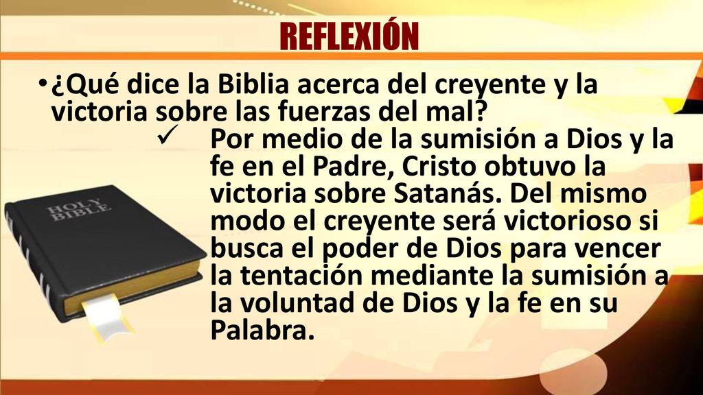 REFLEXIÓN ¿Qué dice la Biblia acerca del creyente y la victoria sobre las fuerzas del mal