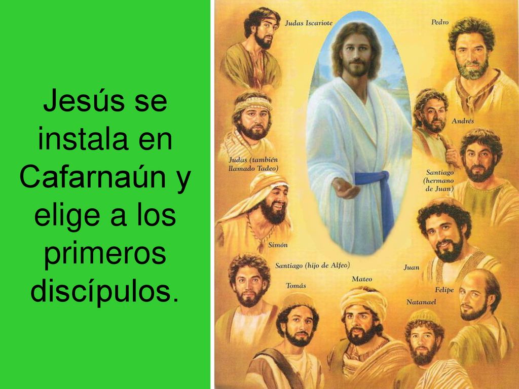 Jesús se instala en Cafarnaún y elige a los primeros discípulos.