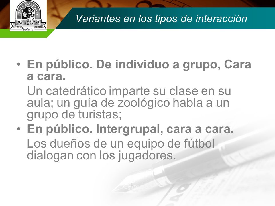 Variantes en los tipos de interacción