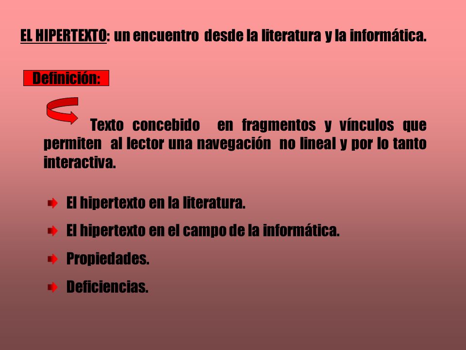 EL HIPERTEXTO: un encuentro desde la literatura y la informática.