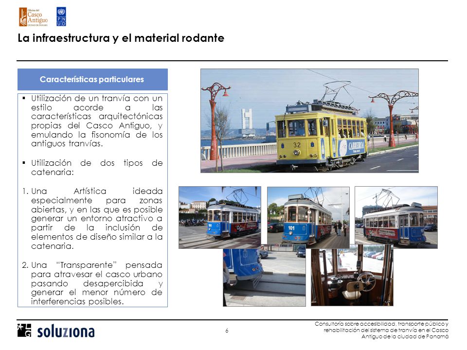 La infraestructura y el material rodante: Trazado con Catenaria Artística