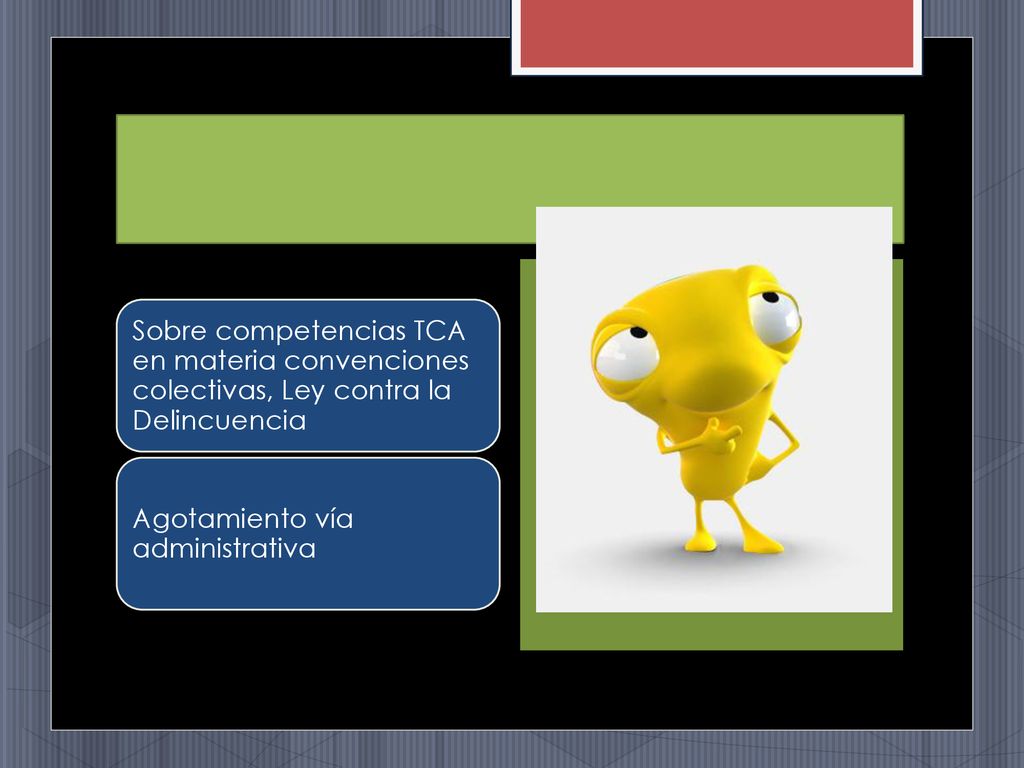 Sobre competencias TCA en materia convenciones colectivas, Ley contra la Delincuencia
