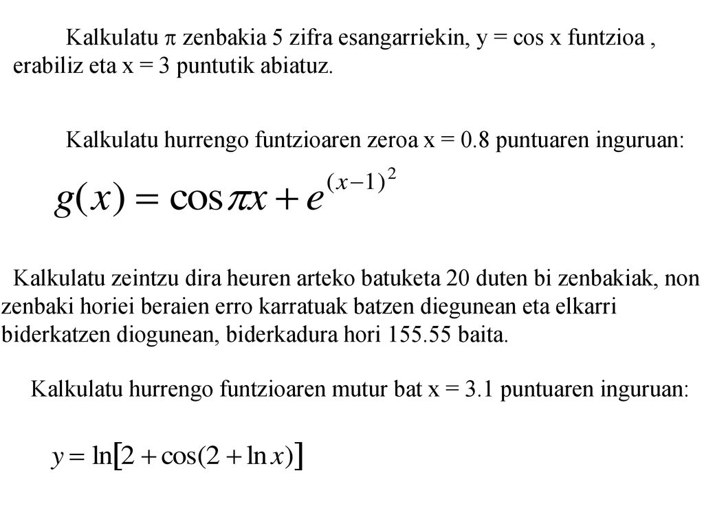 Kalkulatu p zenbakia 5 zifra esangarriekin, y = cos x funtzioa ,