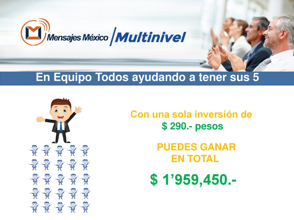 En Equipo Todos ayudando a tener sus 5 Con una sola inversión de