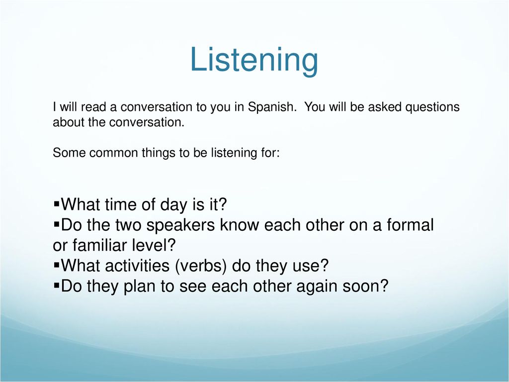 Listening What time of day is it