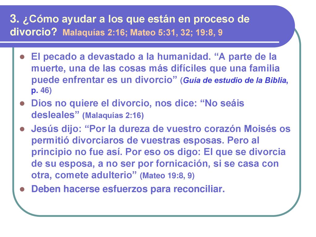 3. ¿Cómo ayudar a los que están en proceso de divorcio