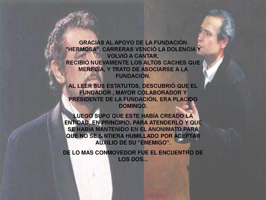 DE LO MAS CONMOVEDOR FUE EL ENCUENTRO DE LOS DOS...