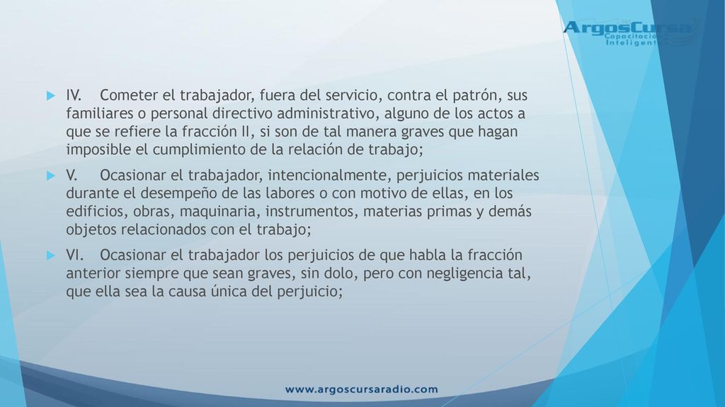 IV. Cometer el trabajador, fuera del servicio, contra el patrón, sus familiares o personal directivo administrativo, alguno de los actos a que se refiere la fracción II, si son de tal manera graves que hagan imposible el cumplimiento de la relación de trabajo;