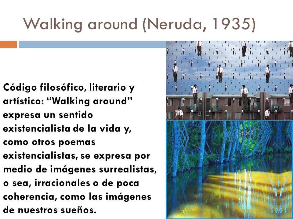 Walking around (Neruda, 1935)