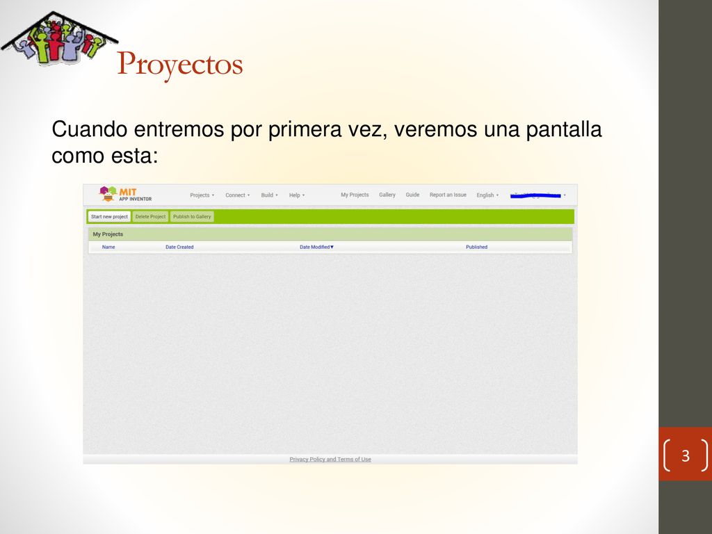 Proyectos Cuando entremos por primera vez, veremos una pantalla como esta: