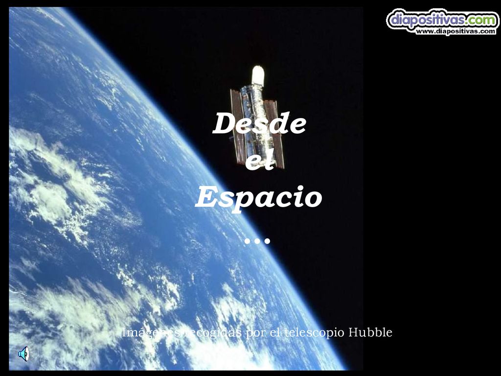 Desde el Espacio … Imágenes recogidas por el telescopio Hubble