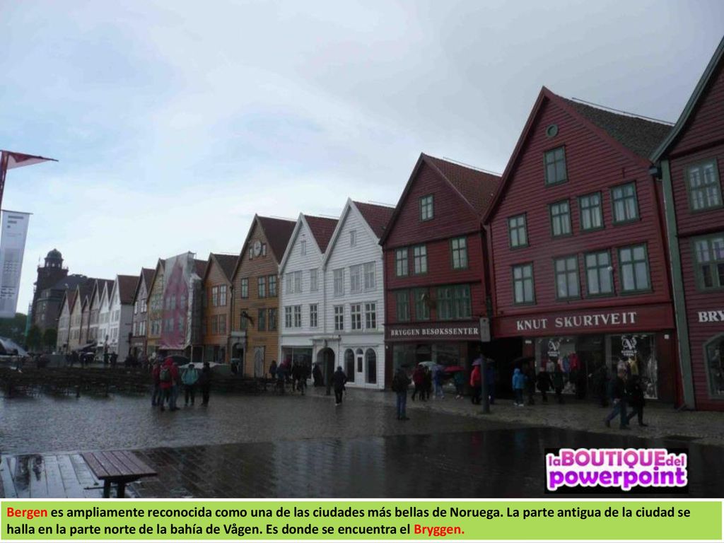 Bergen es ampliamente reconocida como una de las ciudades más bellas de Noruega.