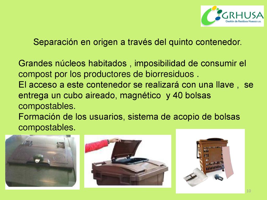 Separación en origen a través del quinto contenedor.