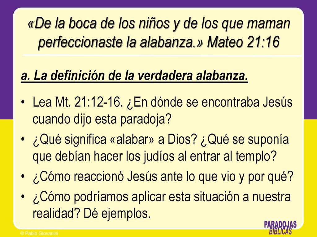 «De la boca de los niños y de los que maman perfeccionaste la alabanza