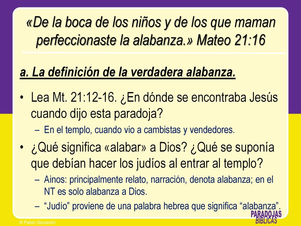 «De la boca de los niños y de los que maman perfeccionaste la alabanza