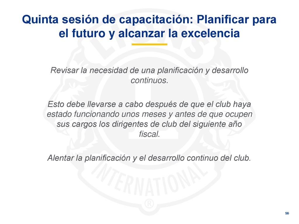 Quinta sesión de capacitación: Planificar para el futuro y alcanzar la excelencia