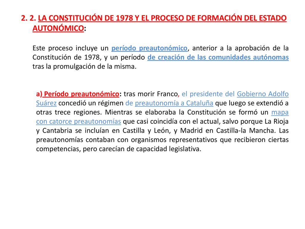 2. 2. LA CONSTITUCIÓN DE 1978 Y EL PROCESO DE FORMACIÓN DEL ESTADO AUTONÓMICO: