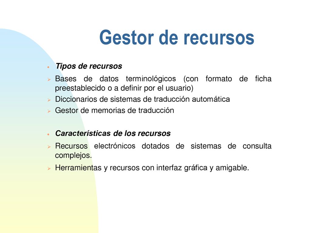 Gestor de recursos Tipos de recursos