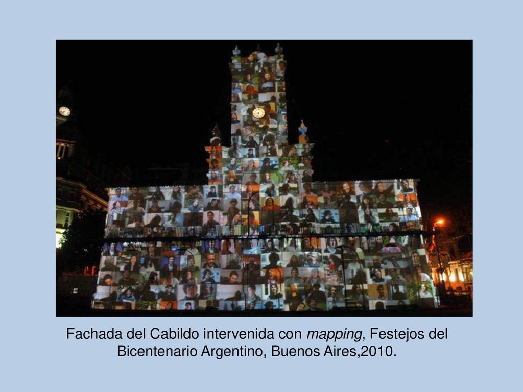 Fachada del Cabildo intervenida con mapping, Festejos del Bicentenario Argentino, Buenos Aires,2010.