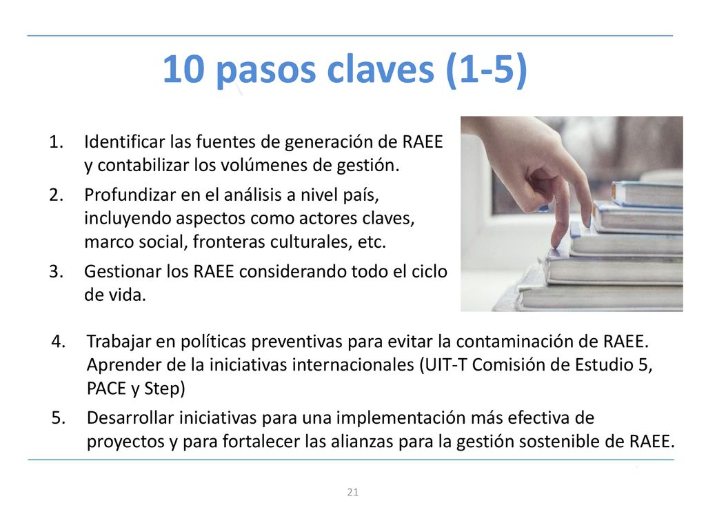 10 pasos claves (1-5) Identificar las fuentes de generación de RAEE y contabilizar los volúmenes de gestión.