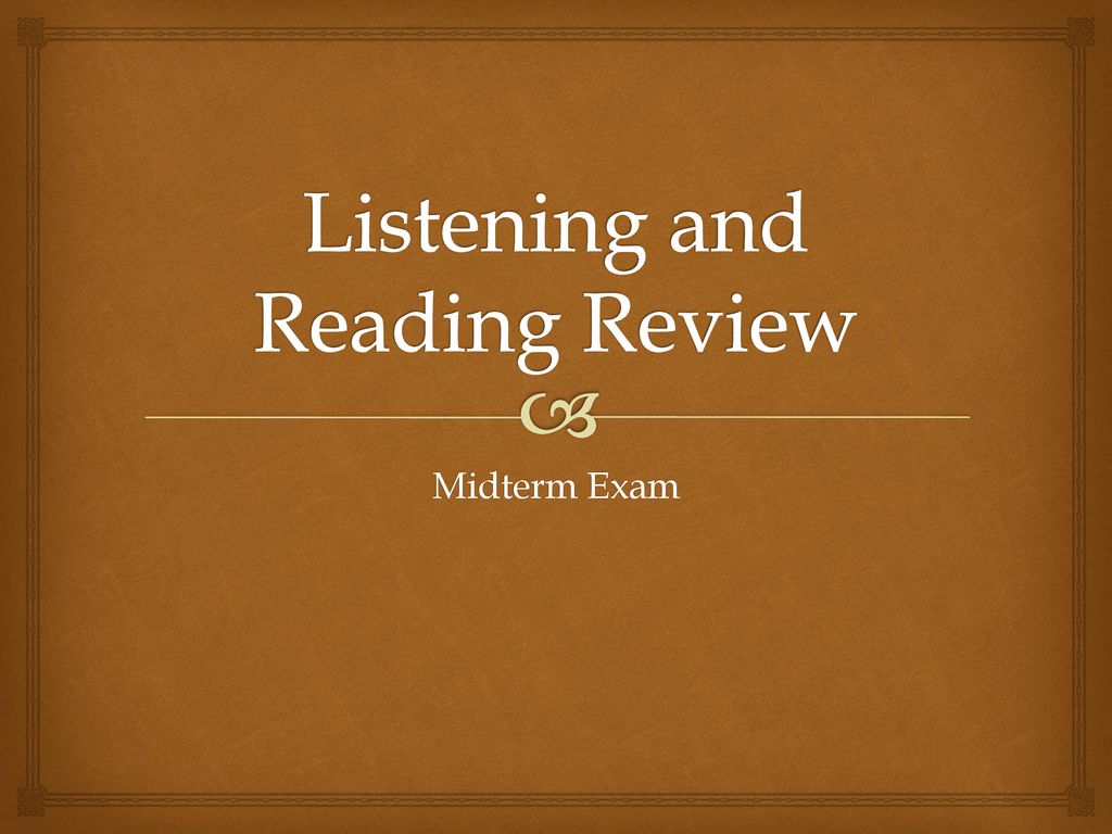 Listening and Reading Review