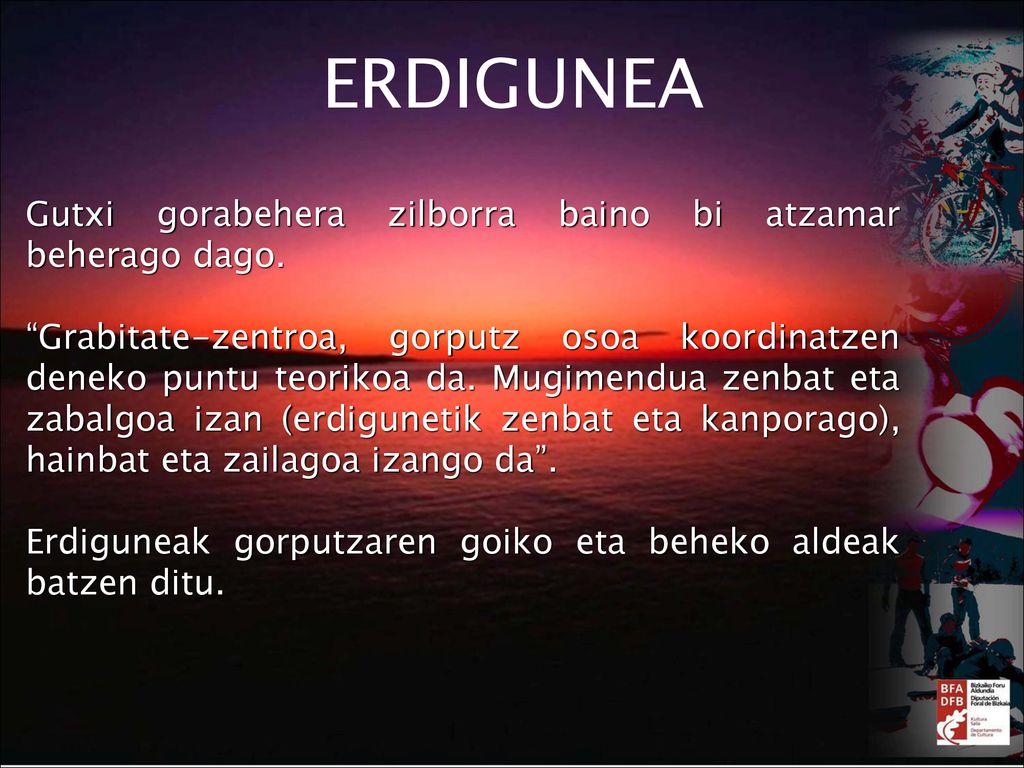 ERDIGUNEA Gutxi gorabehera zilborra baino bi atzamar beherago dago.
