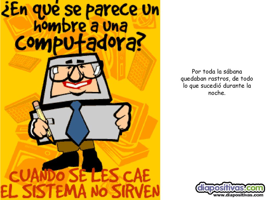 Por toda la sábana quedaban rastros, de todo lo que sucedió durante la noche.