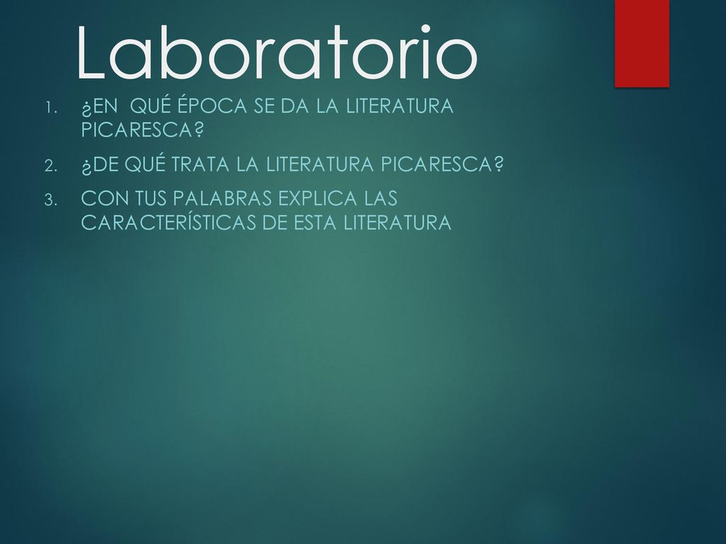 Laboratorio ¿En qué época se da la literatura picaresca