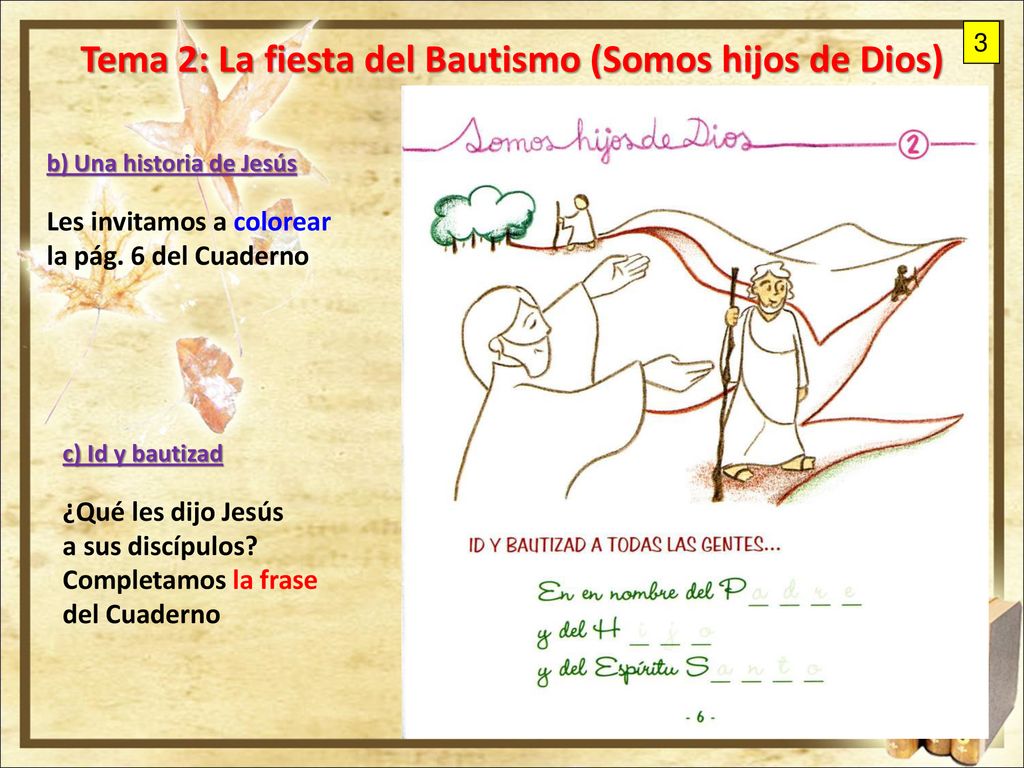 Tema 2: La fiesta del Bautismo (Somos hijos de Dios)