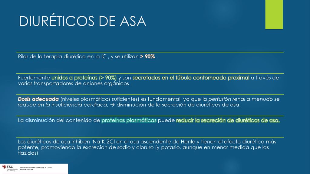 DIURÉTICOS DE ASA Pilar de la terapia diurética en la IC , y se utilizan > 90% .