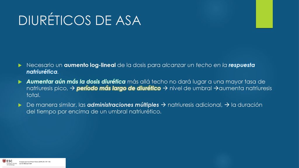 DIURÉTICOS DE ASA Necesario un aumento log-lineal de la dosis para alcanzar un techo en la respuesta natriurética.
