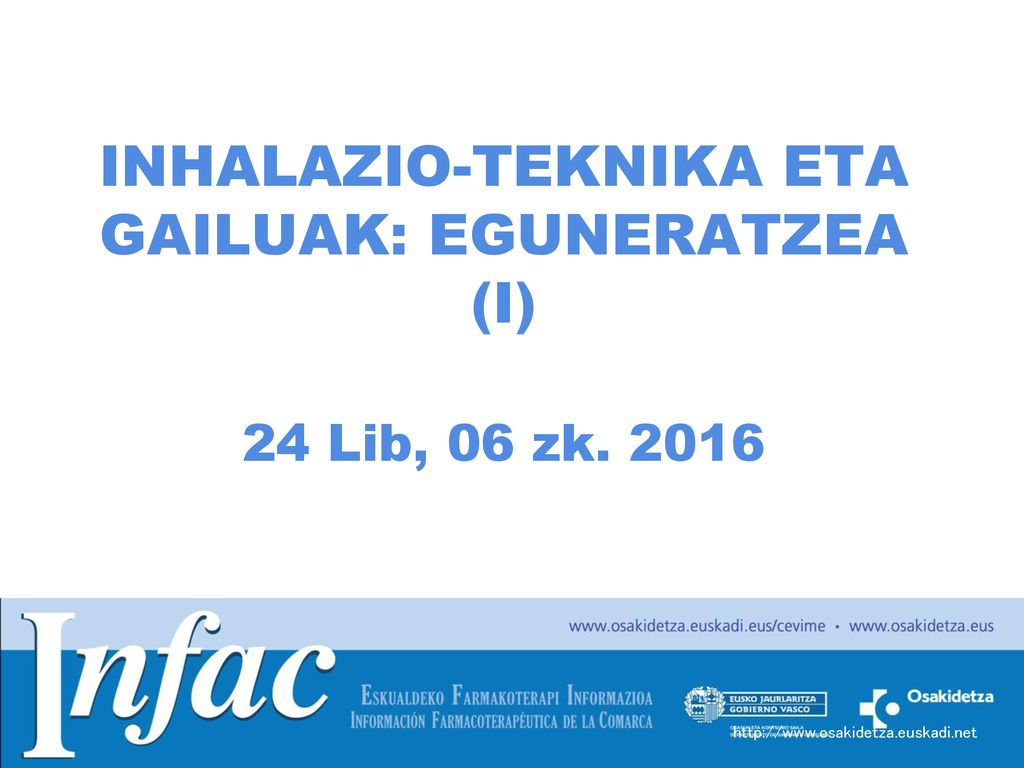 INHALAZIO-TEKNIKA ETA GAILUAK: EGUNERATZEA (I) 24 Lib, 06 zk. 2016