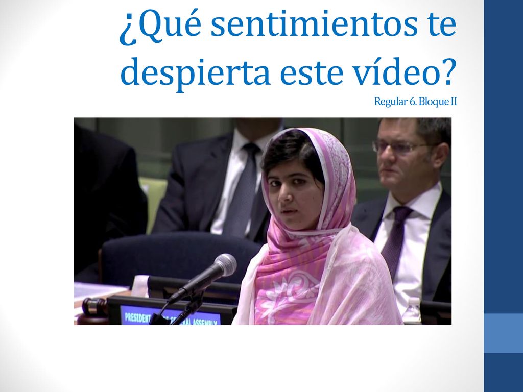 ¿Qué sentimientos te despierta este vídeo Regular 6. Bloque II