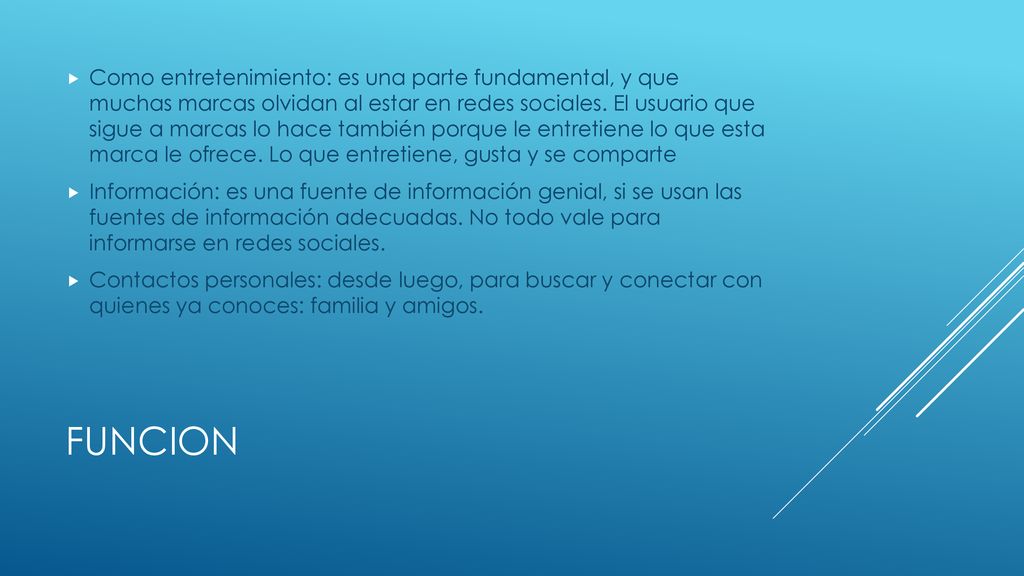 Como entretenimiento: es una parte fundamental, y que muchas marcas olvidan al estar en redes sociales. El usuario que sigue a marcas lo hace también porque le entretiene lo que esta marca le ofrece. Lo que entretiene, gusta y se comparte