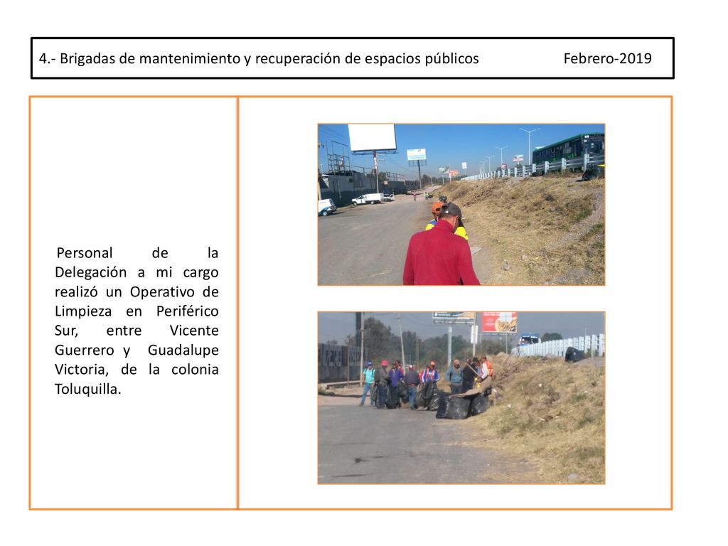 4.- Brigadas de mantenimiento y recuperación de espacios públicos Febrero-2019