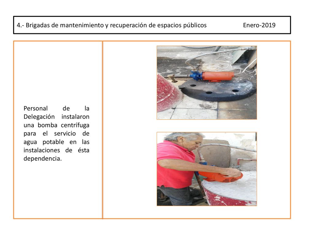 4.- Brigadas de mantenimiento y recuperación de espacios públicos Enero-2019