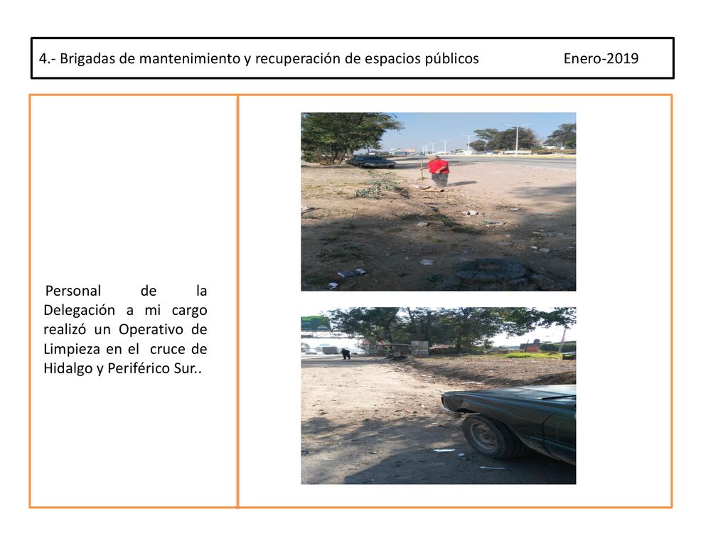 4.- Brigadas de mantenimiento y recuperación de espacios públicos Enero-2019