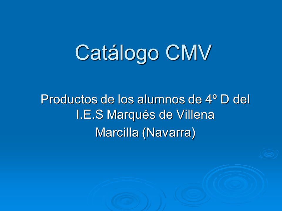 Productos de los alumnos de 4º D del I.E.S Marqués de Villena