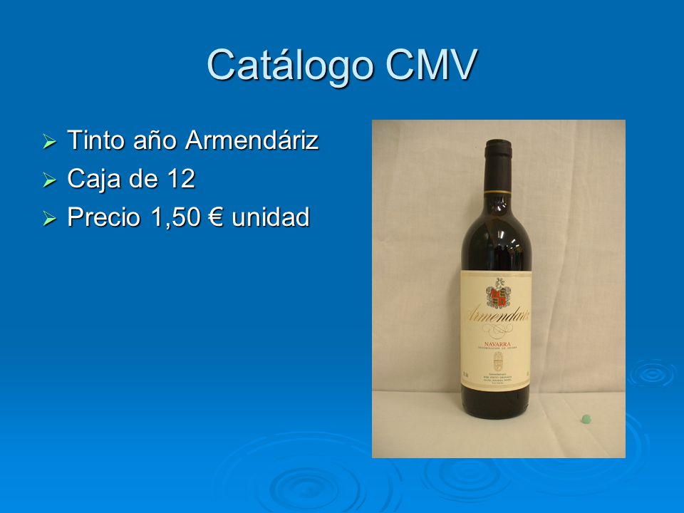 Catálogo CMV Tinto año Armendáriz Caja de 12 Precio 1,50 € unidad