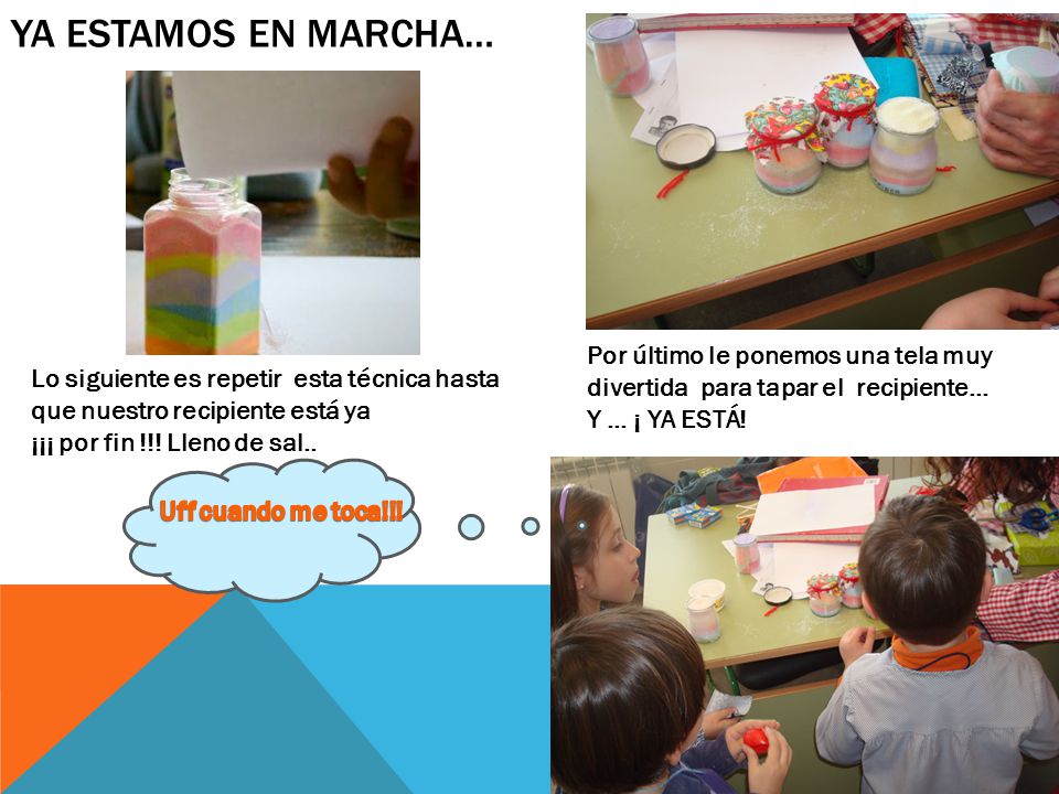 Ya estamos en marcha… Por último le ponemos una tela muy divertida para tapar el recipiente… Y … ¡ YA ESTÁ!