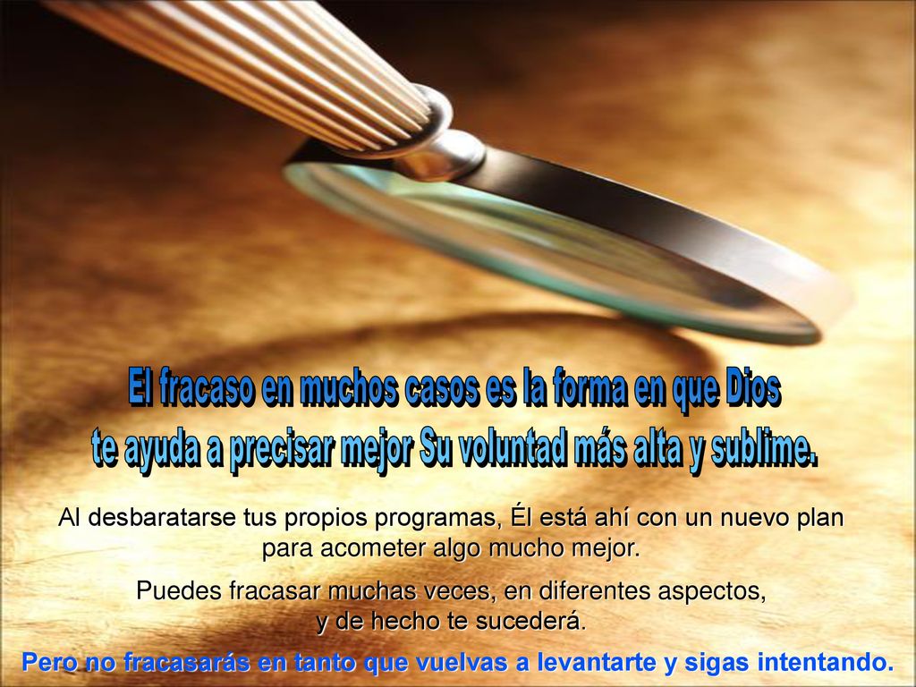 El fracaso en muchos casos es la forma en que Dios