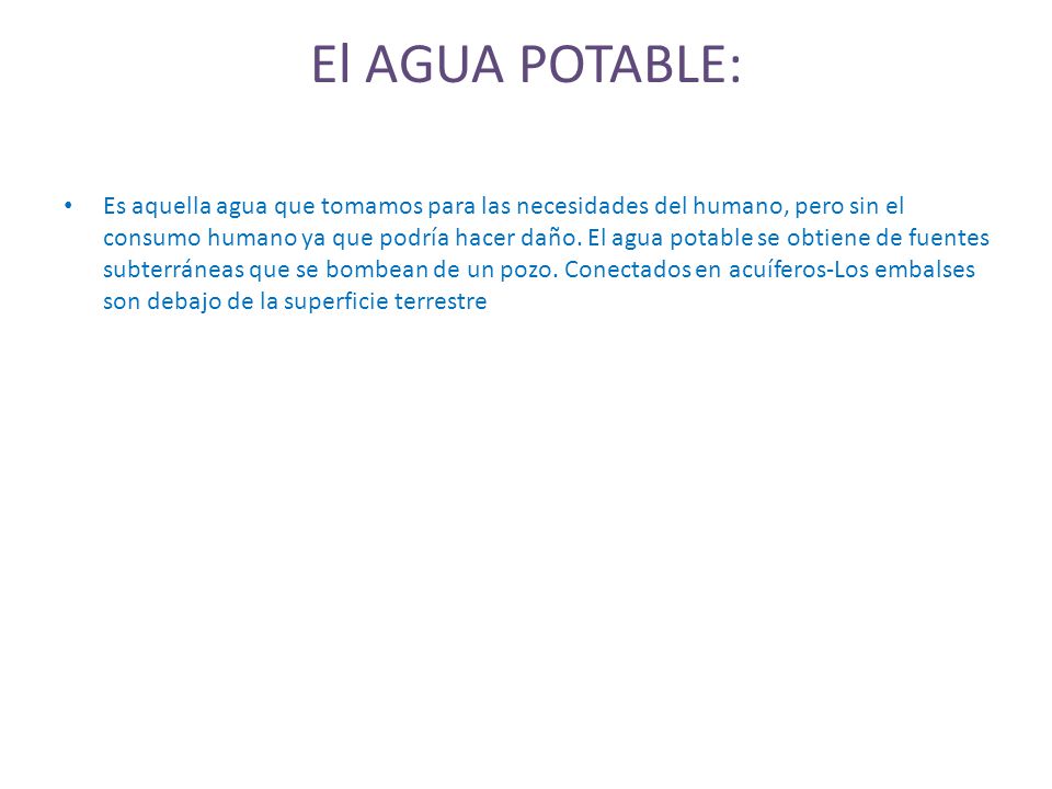 El AGUA POTABLE: