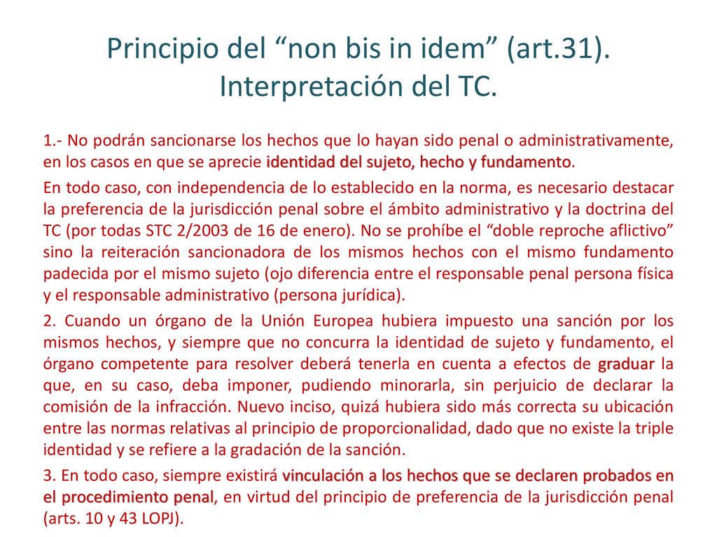 Principio del non bis in idem (art.31). Interpretación del TC.