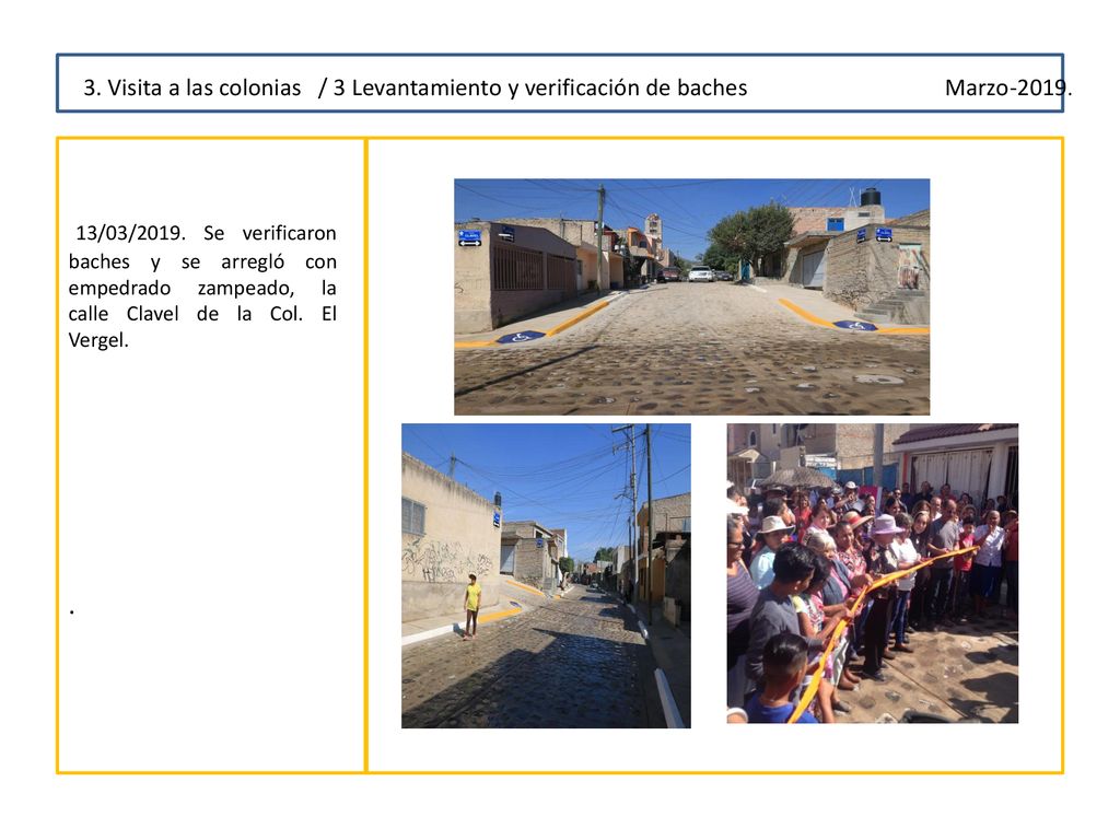 3. Visita a las colonias / 3 Levantamiento y verificación de baches Marzo-2019.