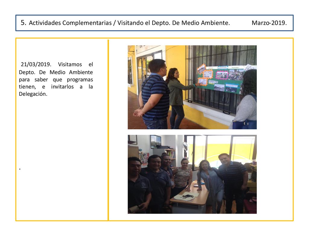5. Actividades Complementarias / Visitando el Depto. De Medio Ambiente