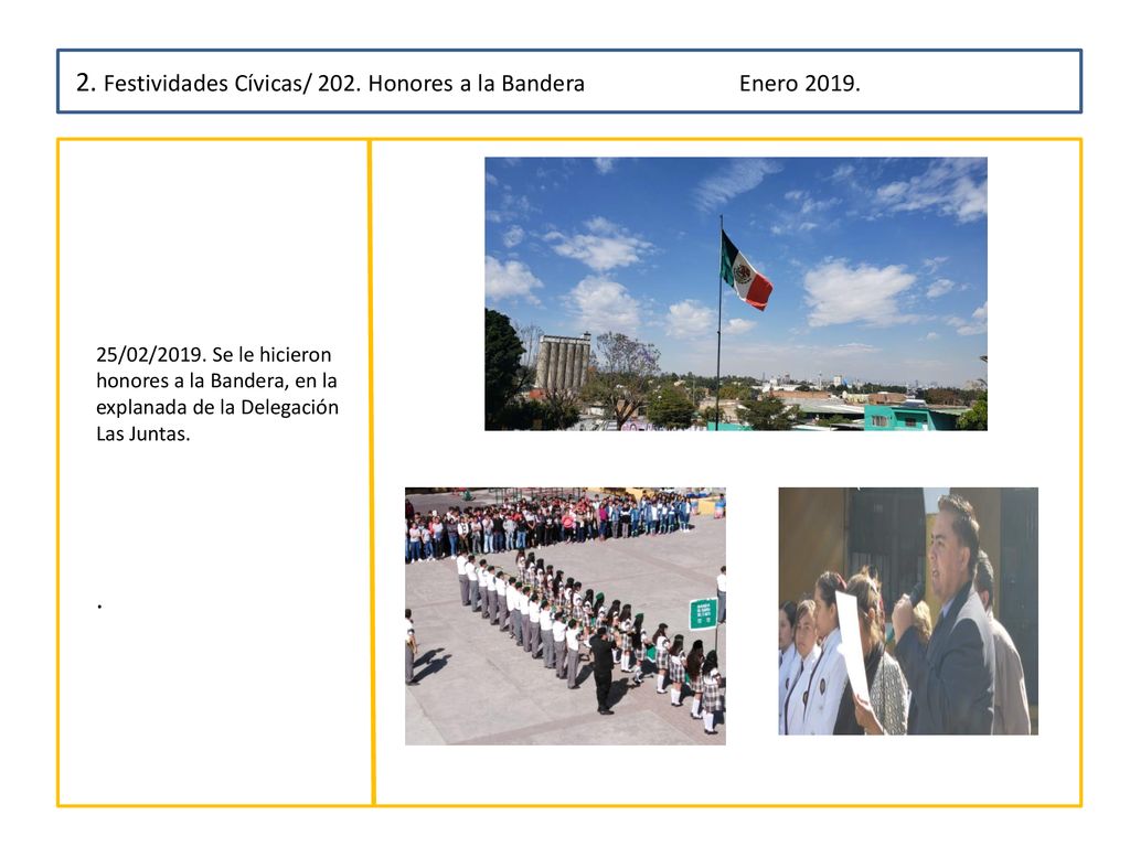 2. Festividades Cívicas/ 202. Honores a la Bandera Enero 2019.