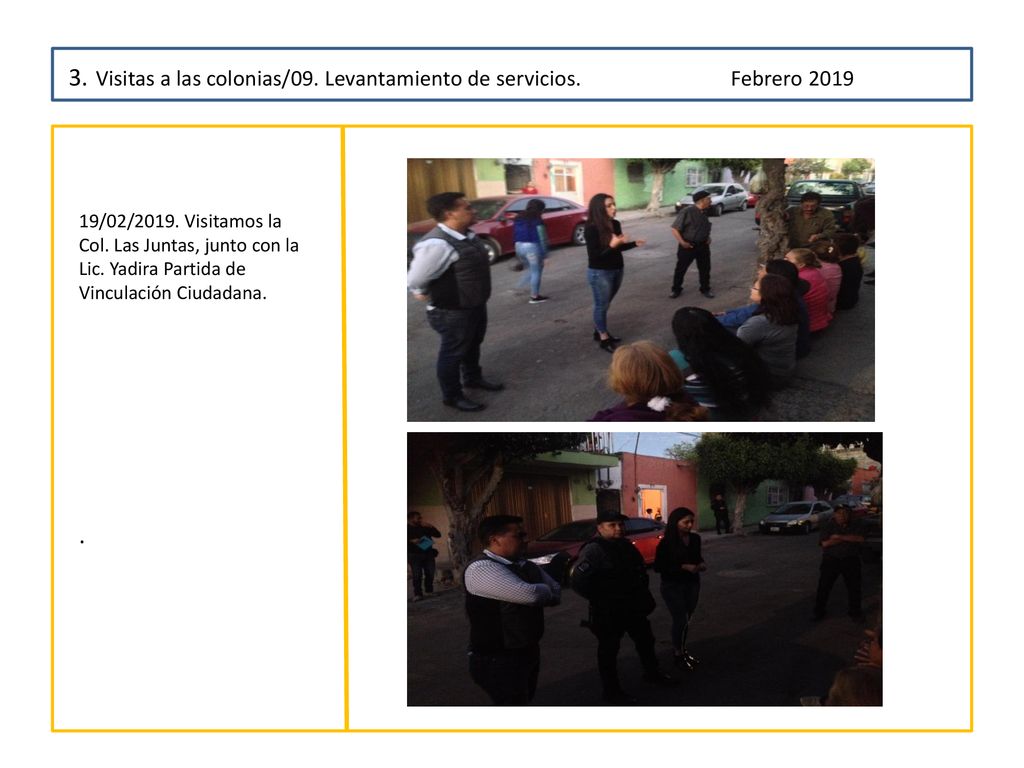 3. Visitas a las colonias/09. Levantamiento de servicios. Febrero 2019
