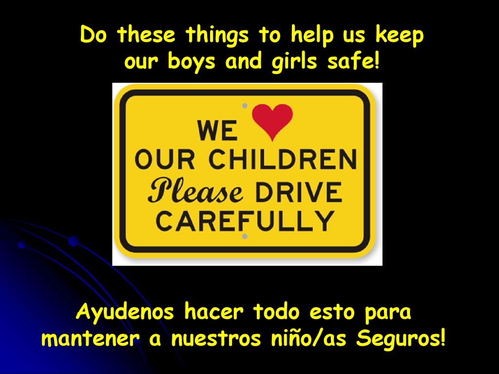 Do these things to help us keep our boys and girls safe!
