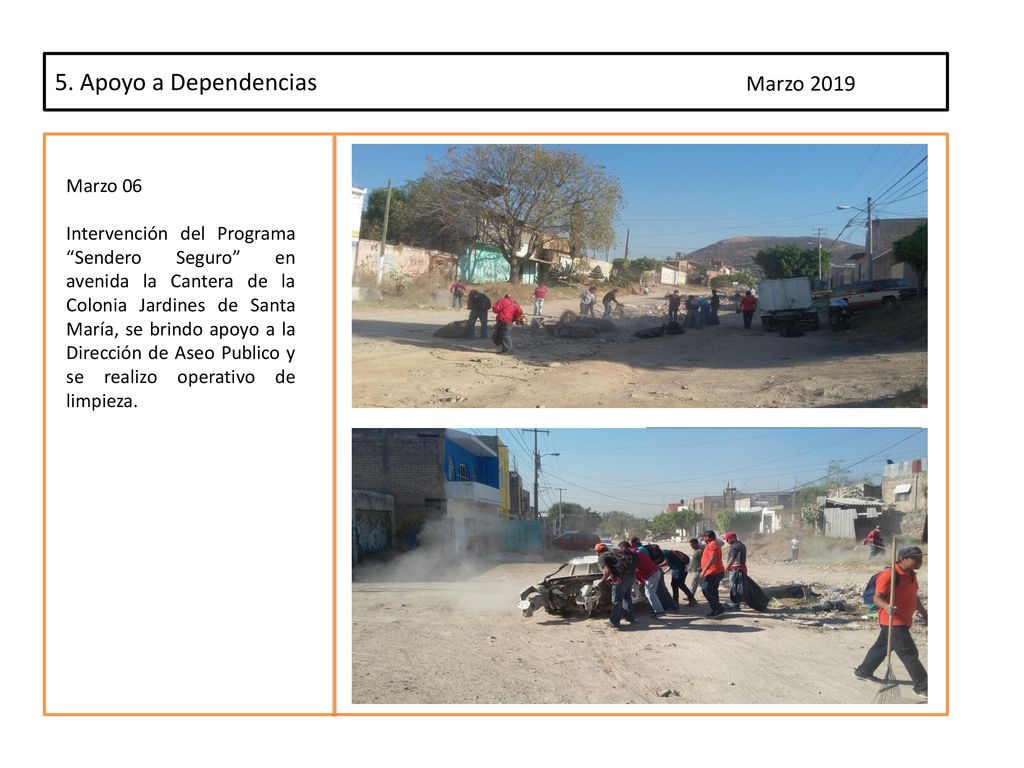 5. Apoyo a Dependencias Marzo 2019 Foto Foto Foto Foto Marzo 06