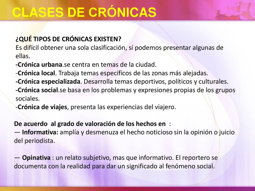 CLASES DE CRÓNICAS ¿QUÉ TIPOS DE CRÓNICAS EXISTEN